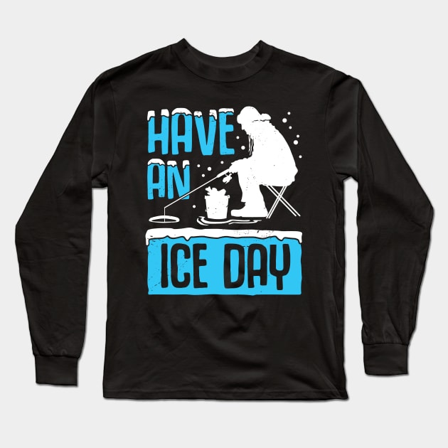 Ice Fishing Fisherman Fisher Gift Long Sleeve T-Shirt by Dolde08